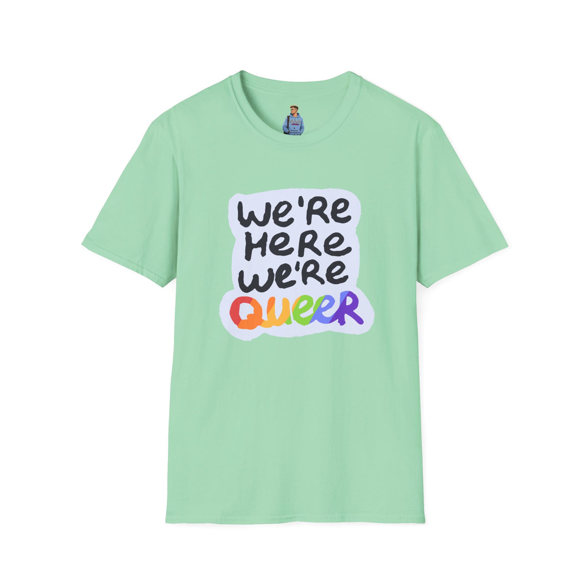 We’re Here We’re Queer Pride Tree Las Vegas T-Shirt