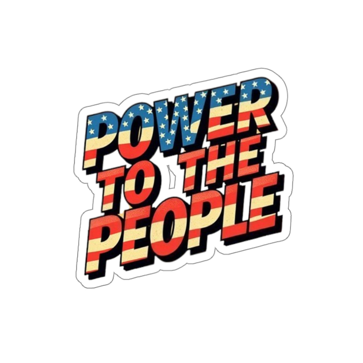 Die-Cut Stickers -  Power to the People