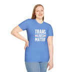 Trans Lives Matter Unisex Softstyle T-Shirt - Support LGBTQ+ Rights