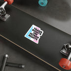 Die-Cut Stickers - TRANS RIGHTS ARE HUMAN RIGHTS