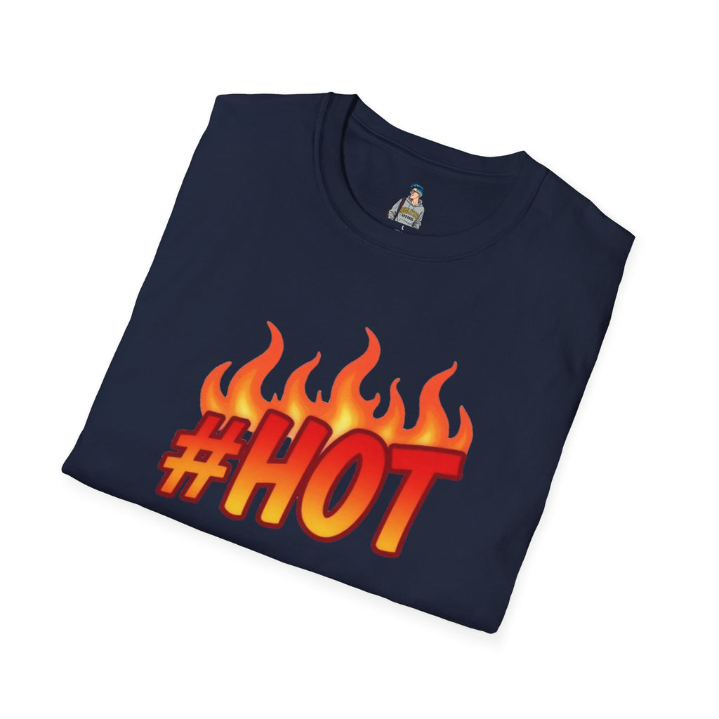 #HOT T-Shirt – Trendy Hashtag Fire Design