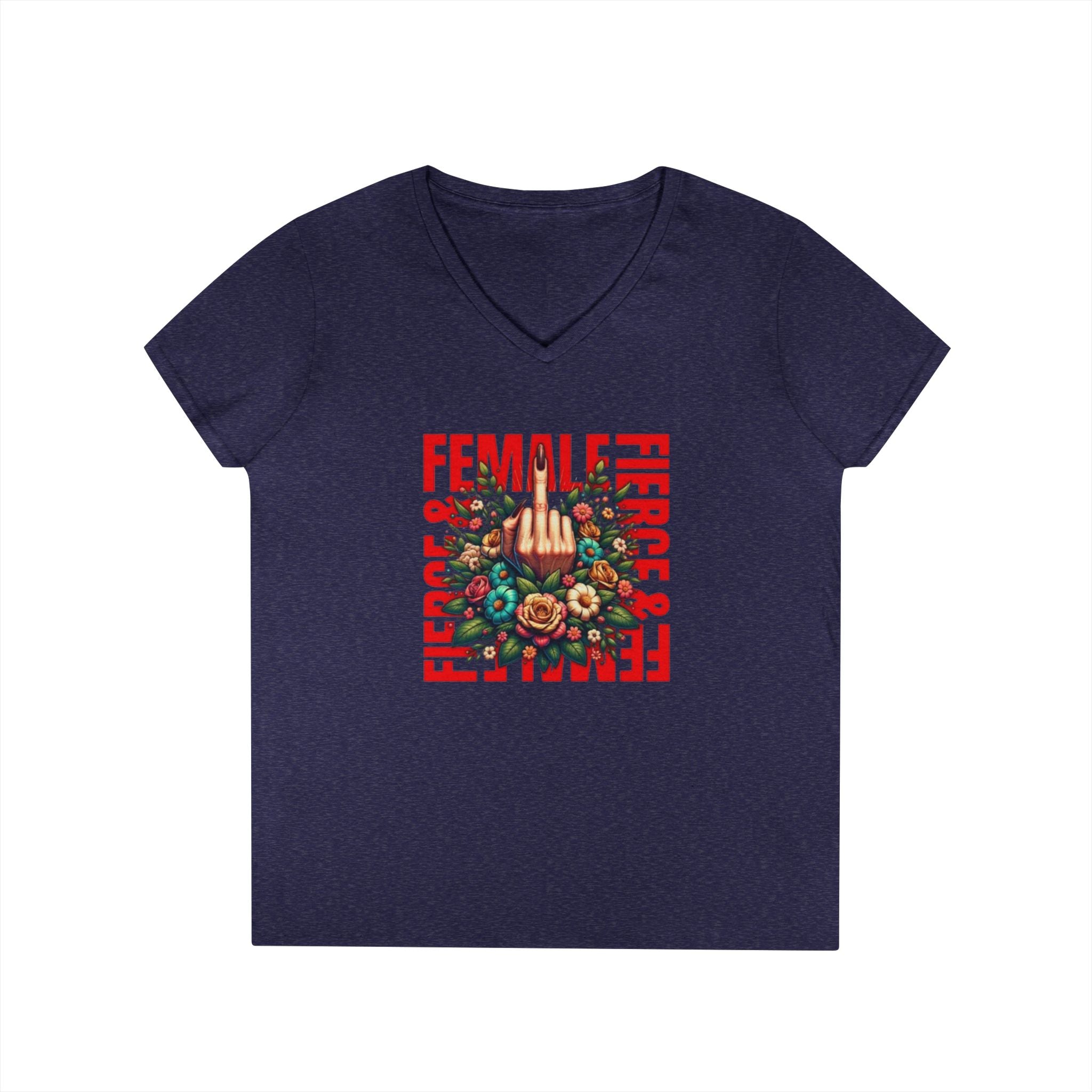 Fierce & Female V-Neck T-Shirt - Empowering Floral Tee for Women
