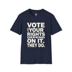 Your Rights Depend on You T-Shirt