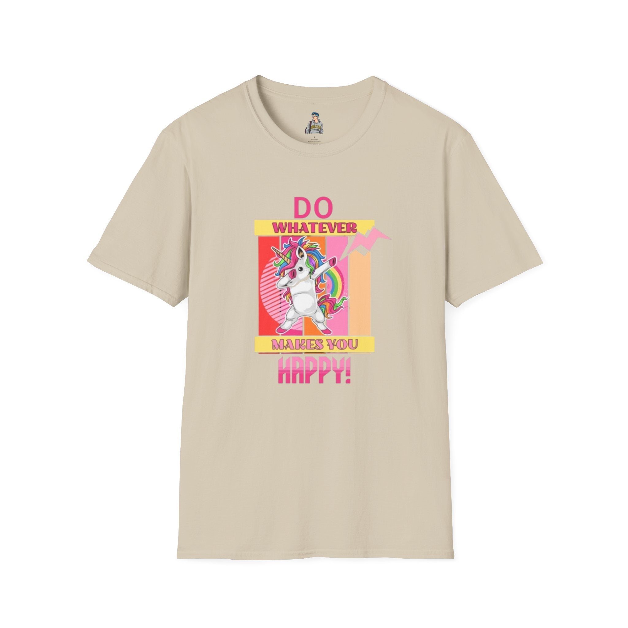 Do Whatever Makes You Happy Unisex Softstyle T-Shirt