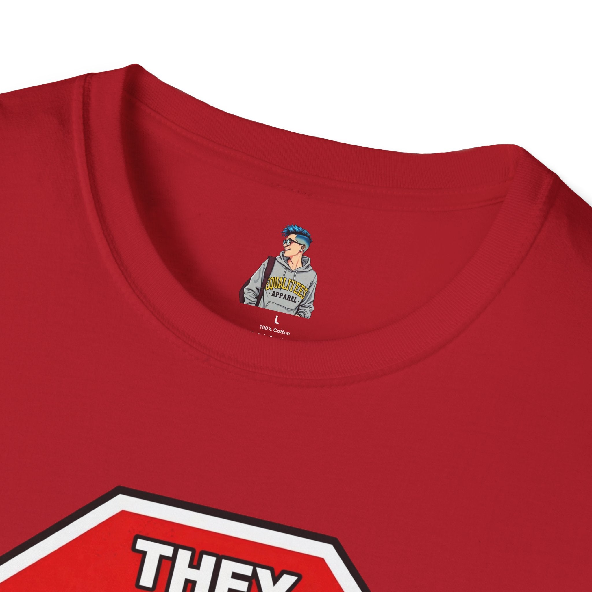 They Said Stop You Will Stop T-Shirt - Consent Awareness