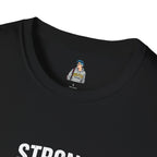 Strong Men Respect Women Statement Tee Unisex Softstyle T-Shirt