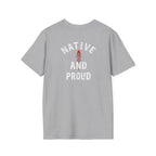 Born From this Land Native and Proud T-Shirt