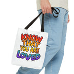 Know That You Are Loved Text Design Tote Bag