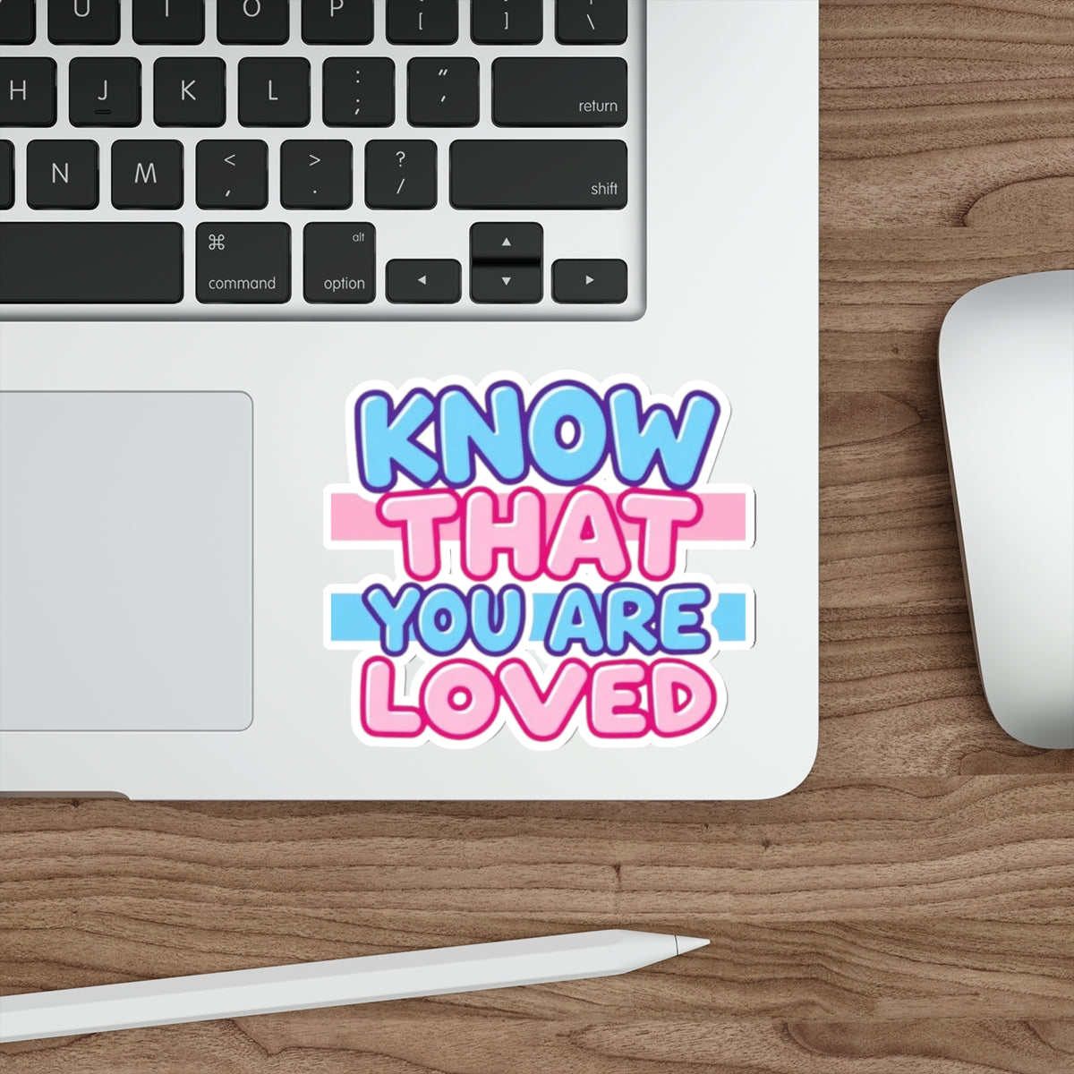 Die-Cut Stickers - Know That You Are Loved Trans Colors Background