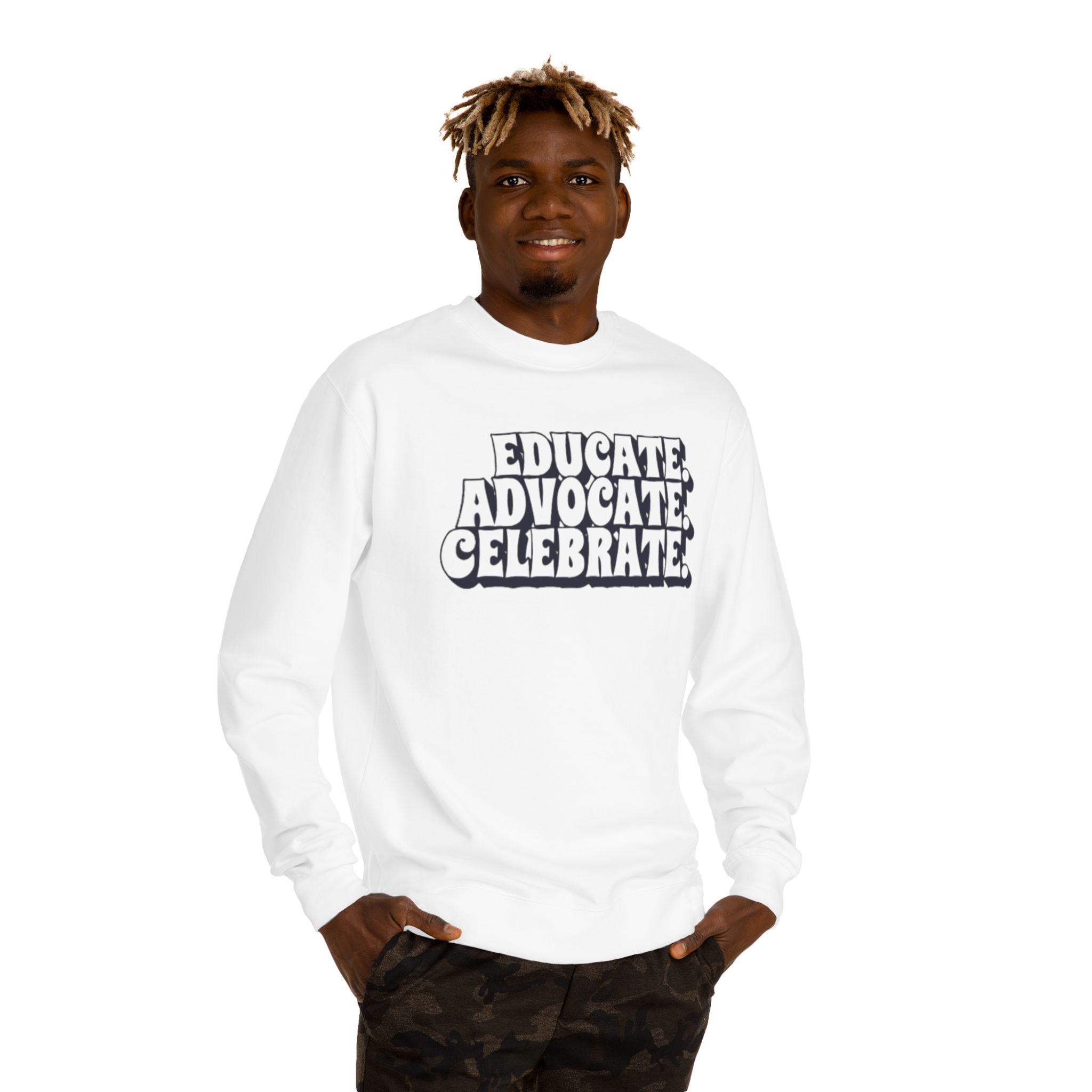 Educate, Advocate, Celebrate Unisex Crew Neck Sweatshirt - Empowerment Apparel