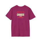 Unisex Softstyle T-Shirt - When Did You CHOOSE to Be Straight? Empowering LGBTQ+ Graphic Tee