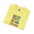 Queer People Belong Everywhere t-shirt