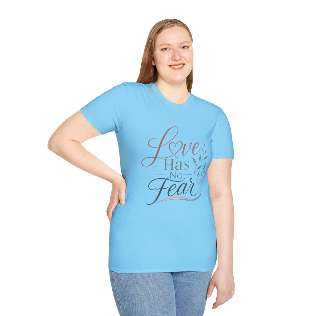 Love Has No Fear T-Shirt — Inspirational Tee