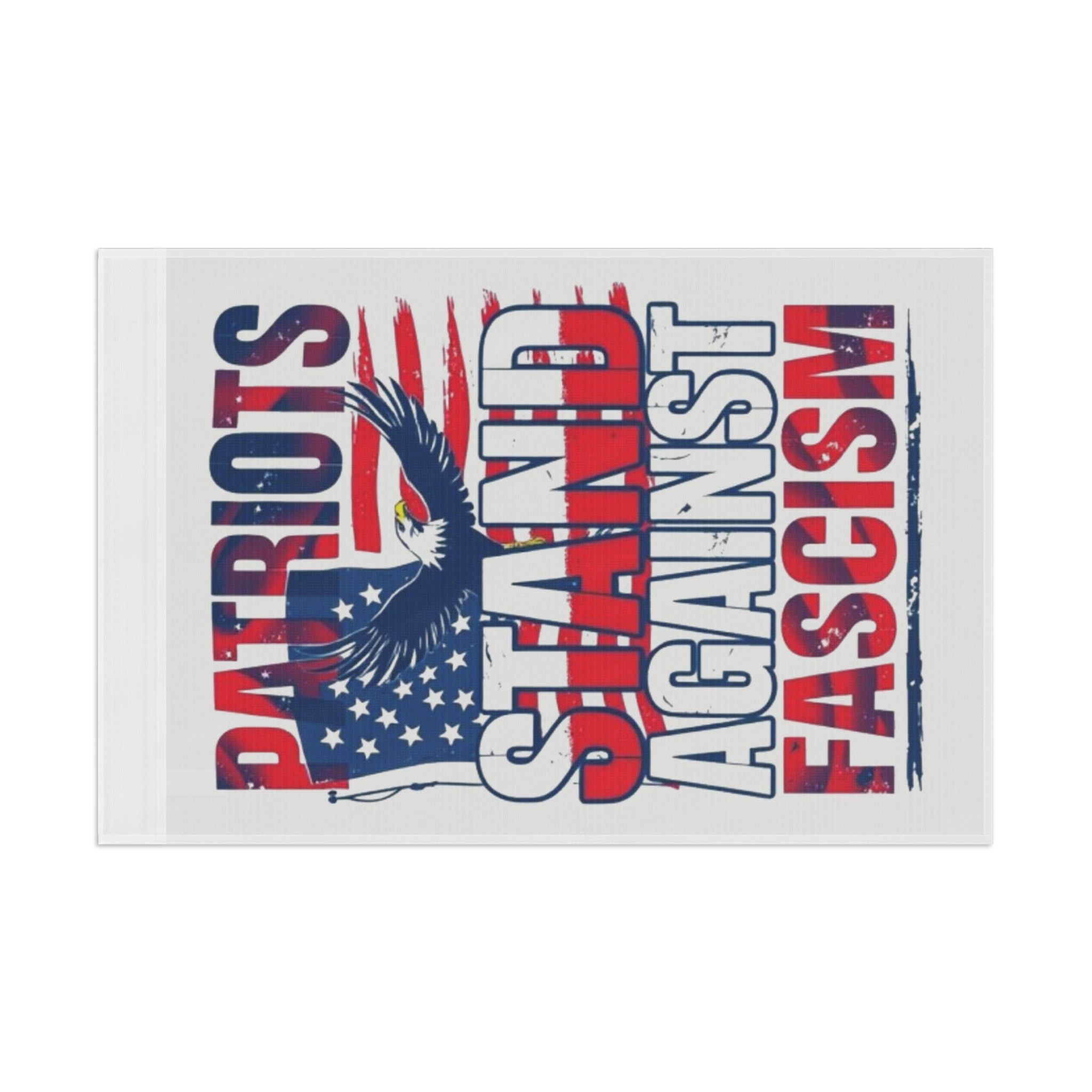 Patriots Stand Against Fascism - Protest Flag