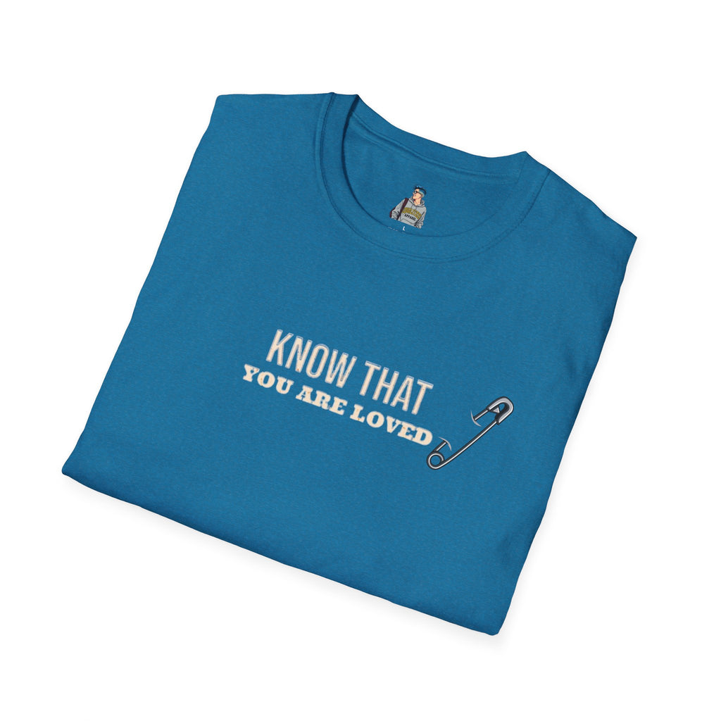 Safety Pin Know That You Are Loved Inspirational Tee Unisex Softstyle T-Shirt