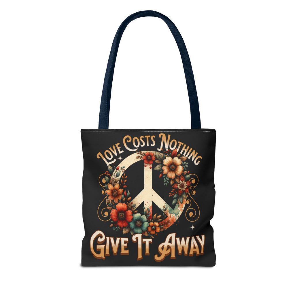 Love Costs Nothing, Give It Away Flag Tote Bag