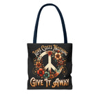 Love Costs Nothing, Give It Away Flag Tote Bag