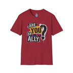 Are You An Ally? Graphic T‑Shirt — Pride & Allyship Tee