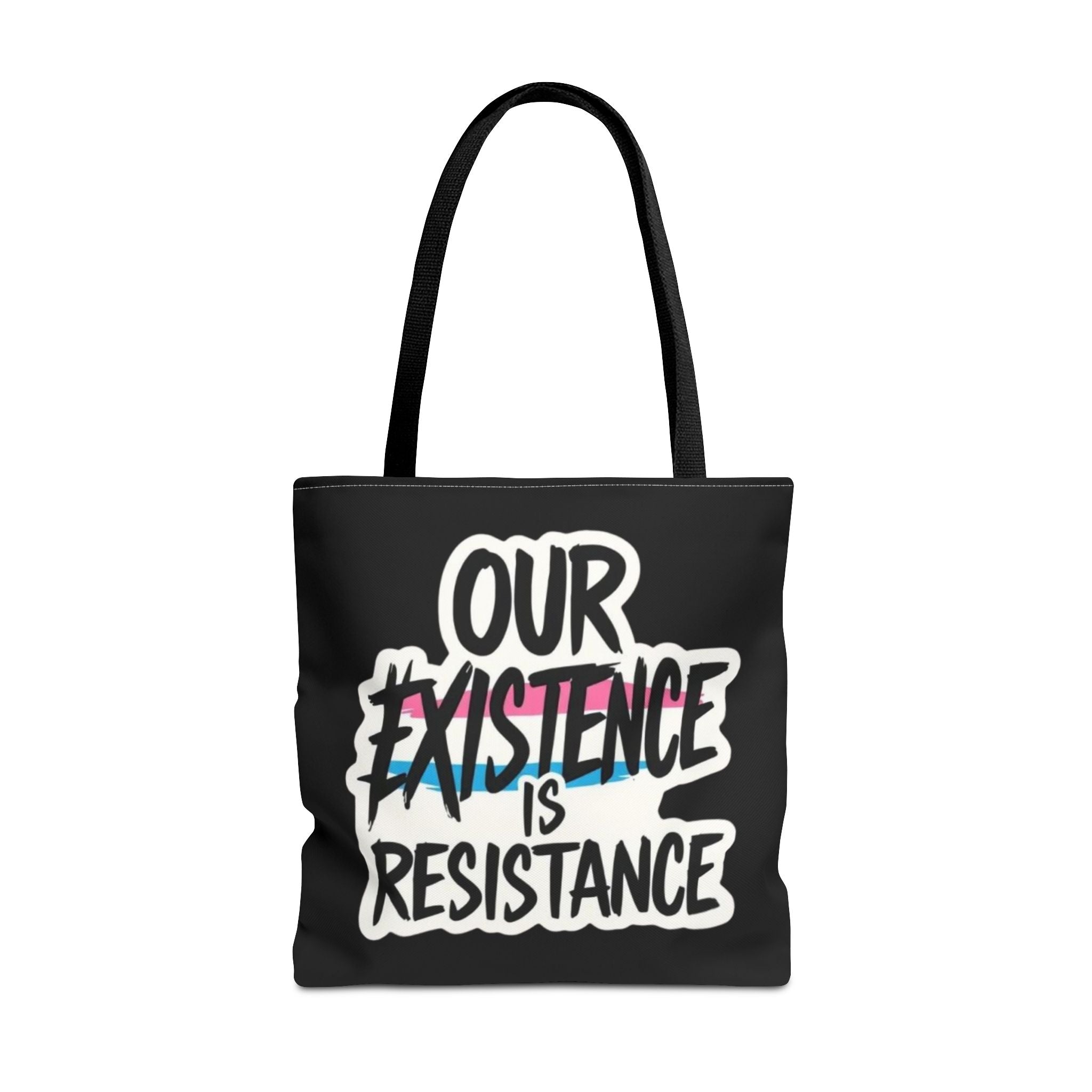 Our Existence Is Resistance Trans Protest Tote Bag