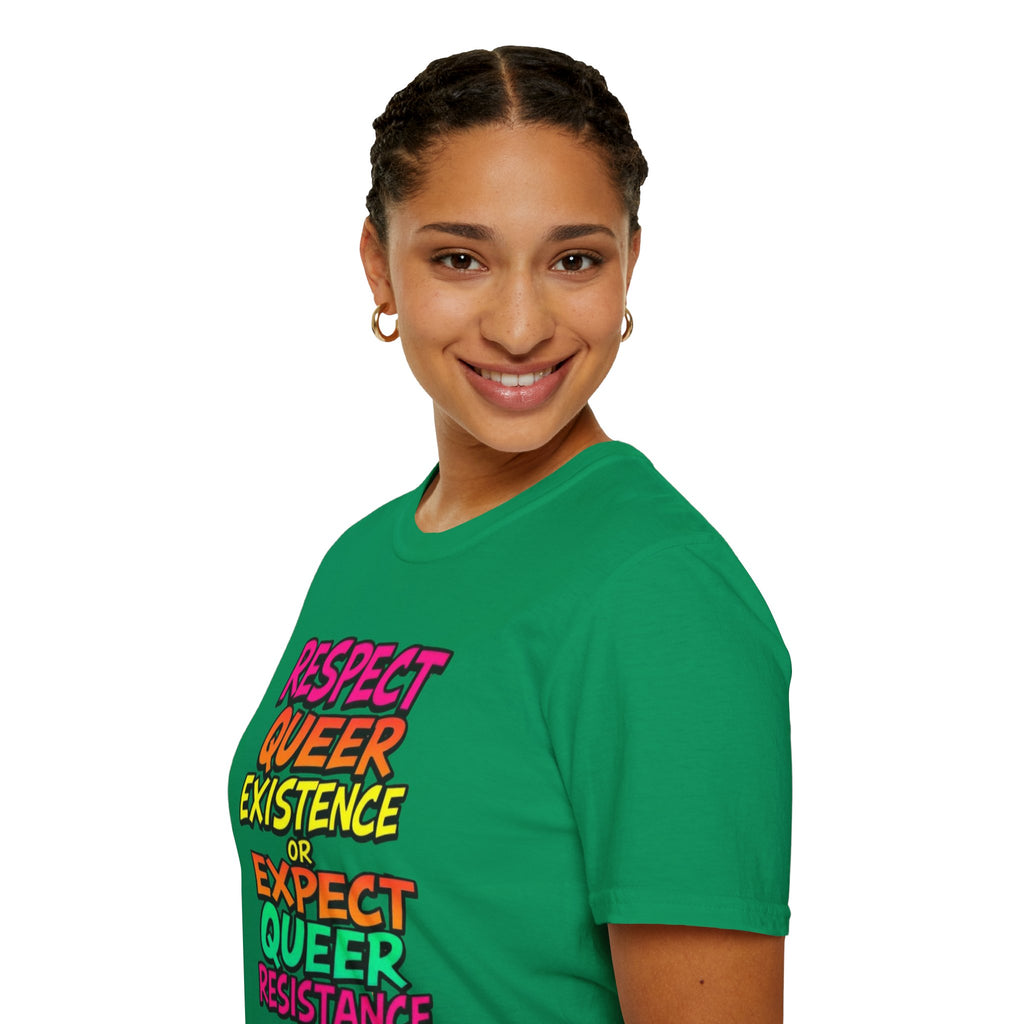 Respect Queer Existence or Expect Queer Resistance T-Shirt