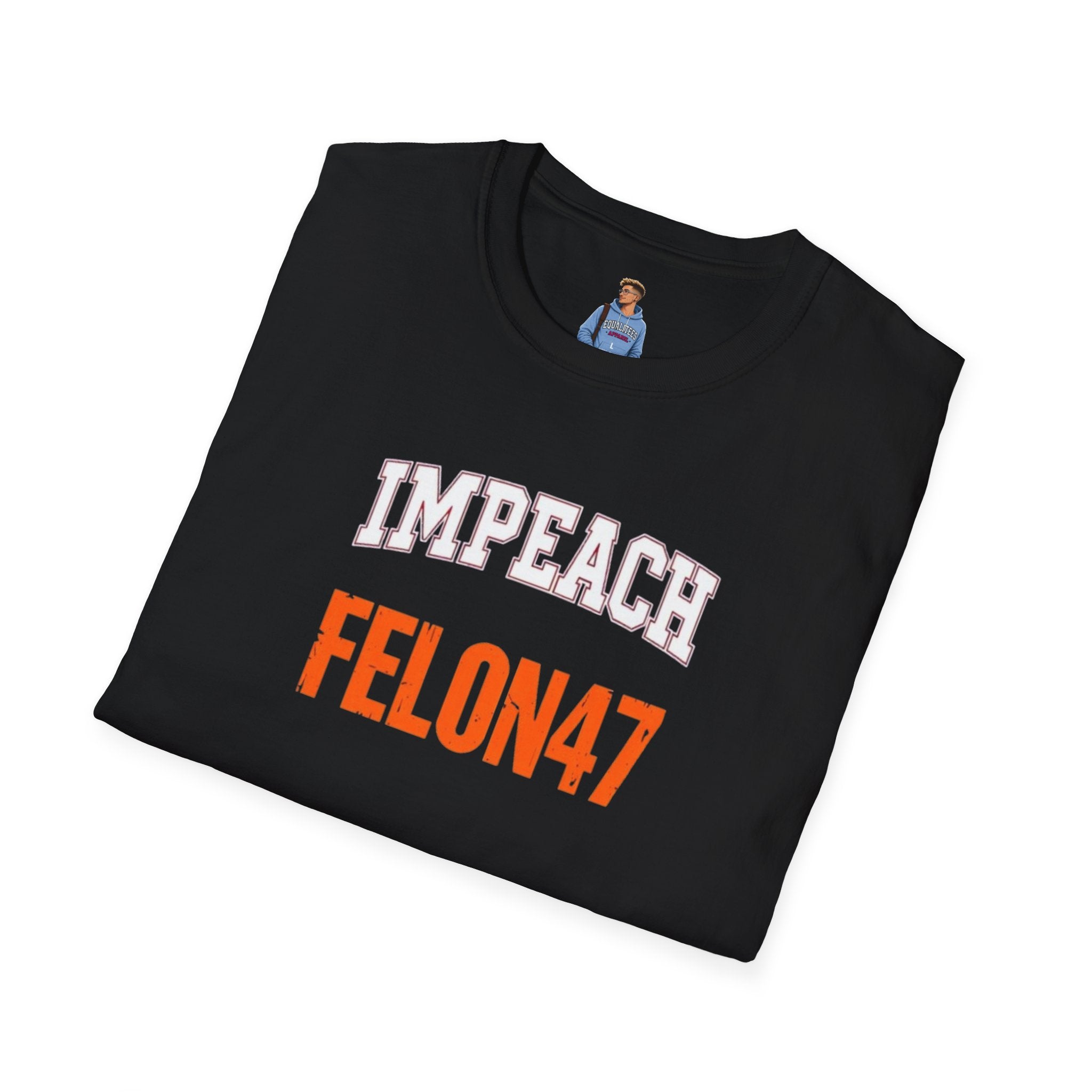 Impeach Felon47 T-shirt