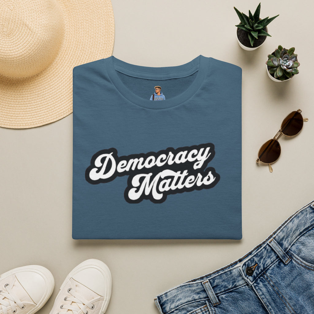 Democracy Matters T-shirt