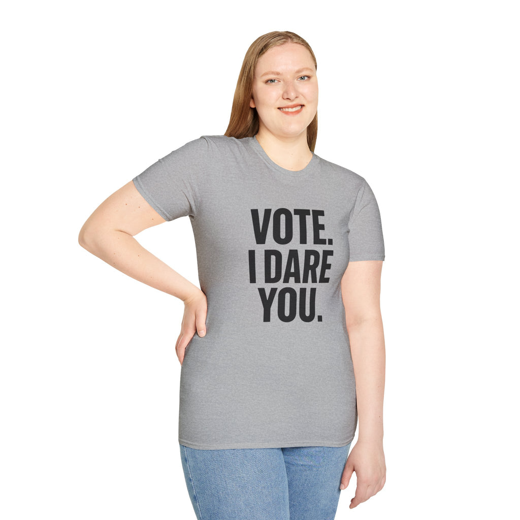 Vote. I Dare You. T-Shirt