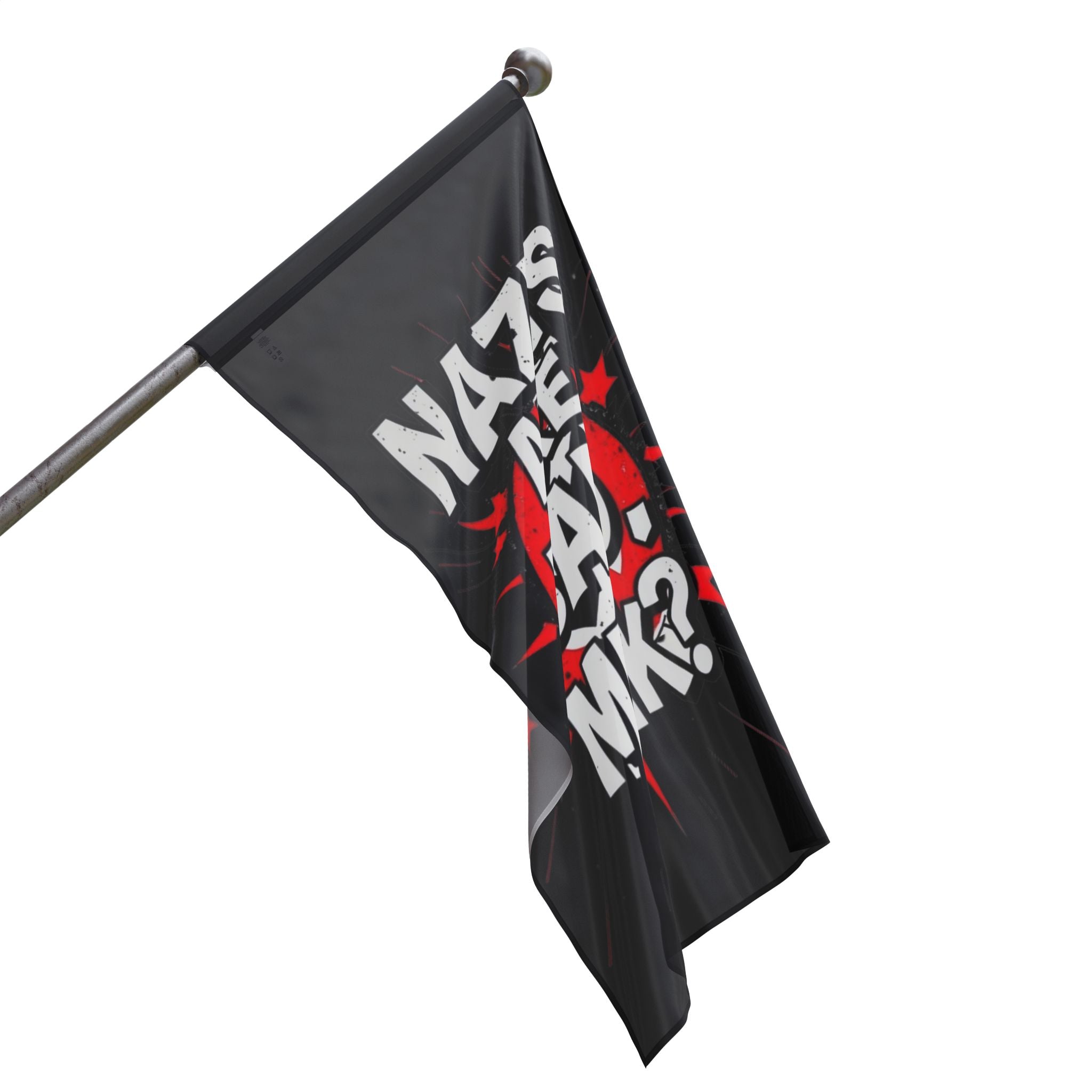 Nazis are Bad Protest Flag