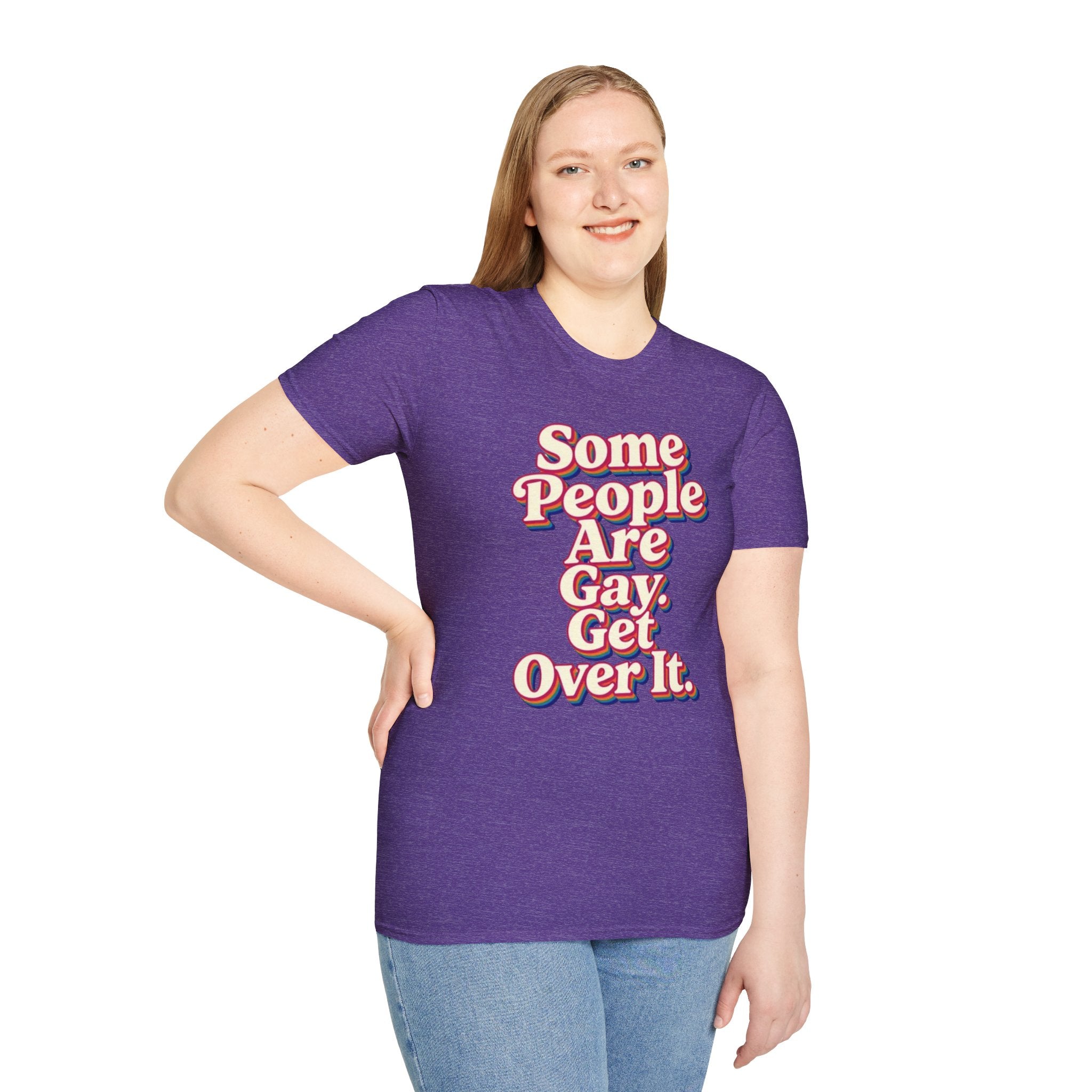 Some People Are Gay, Get Over It T-Shirt