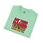 Unisex Softstyle T-Shirt: Say Their Names - Black Trans Lives Matter Tee
