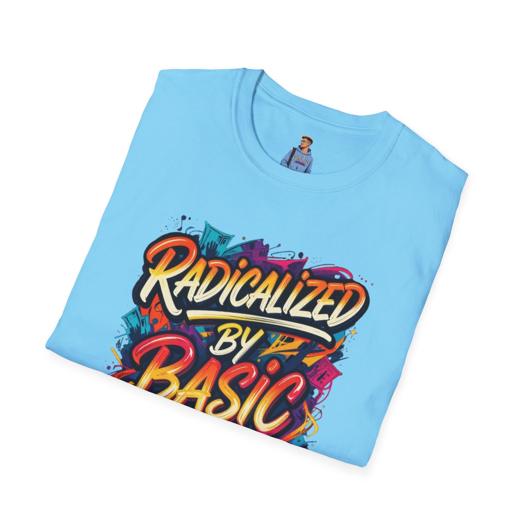 Radicalized by Basic Decency T-Shirt Colorful Graffiti Typography