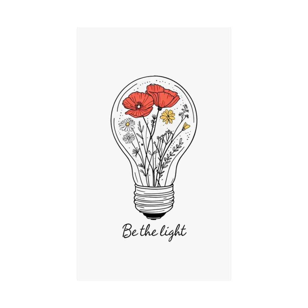 Inspirational Matte Vertical Poster - 'Be the Light'