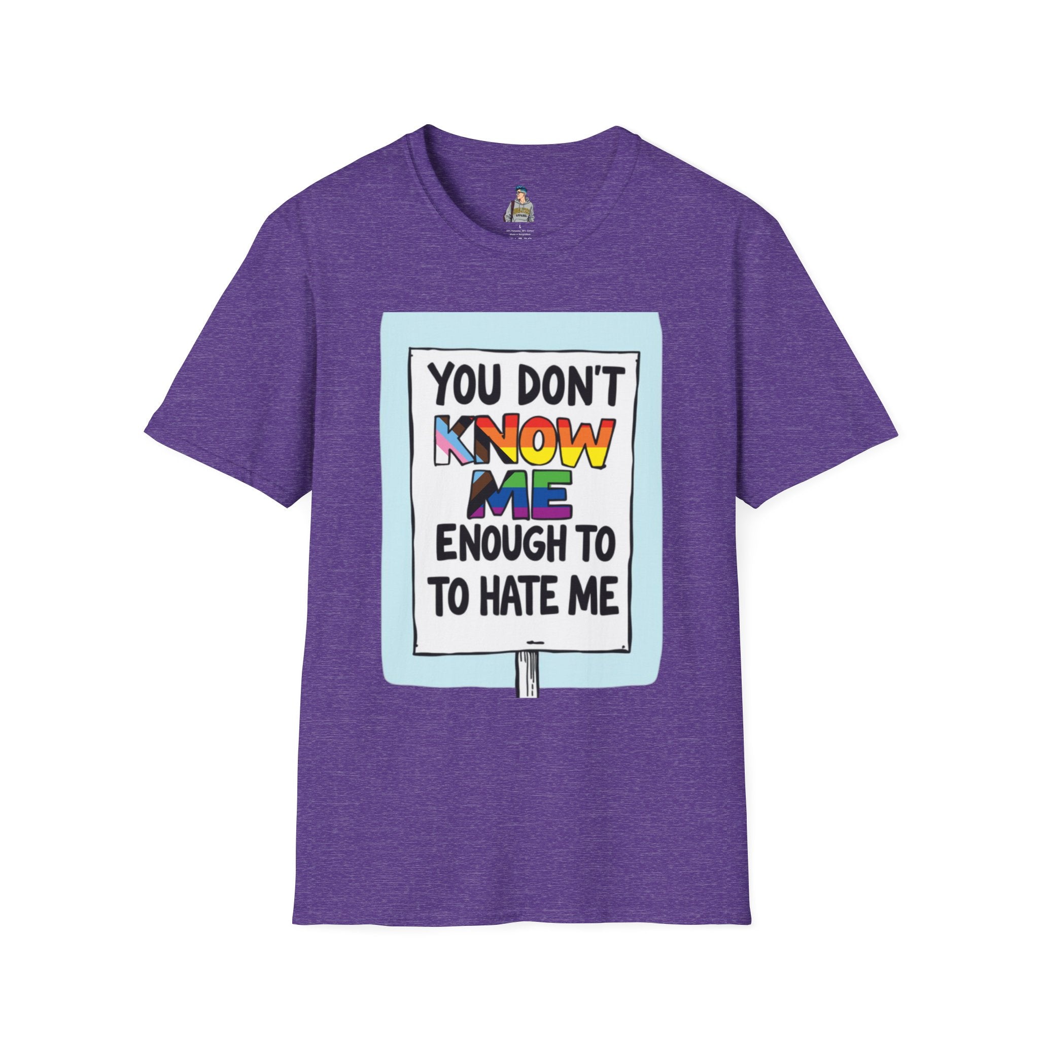 You Don't Know Me Enough to Hate Me Inclusive Pride T-Shirt - Unisex Softstyle Tee for Casual Wear