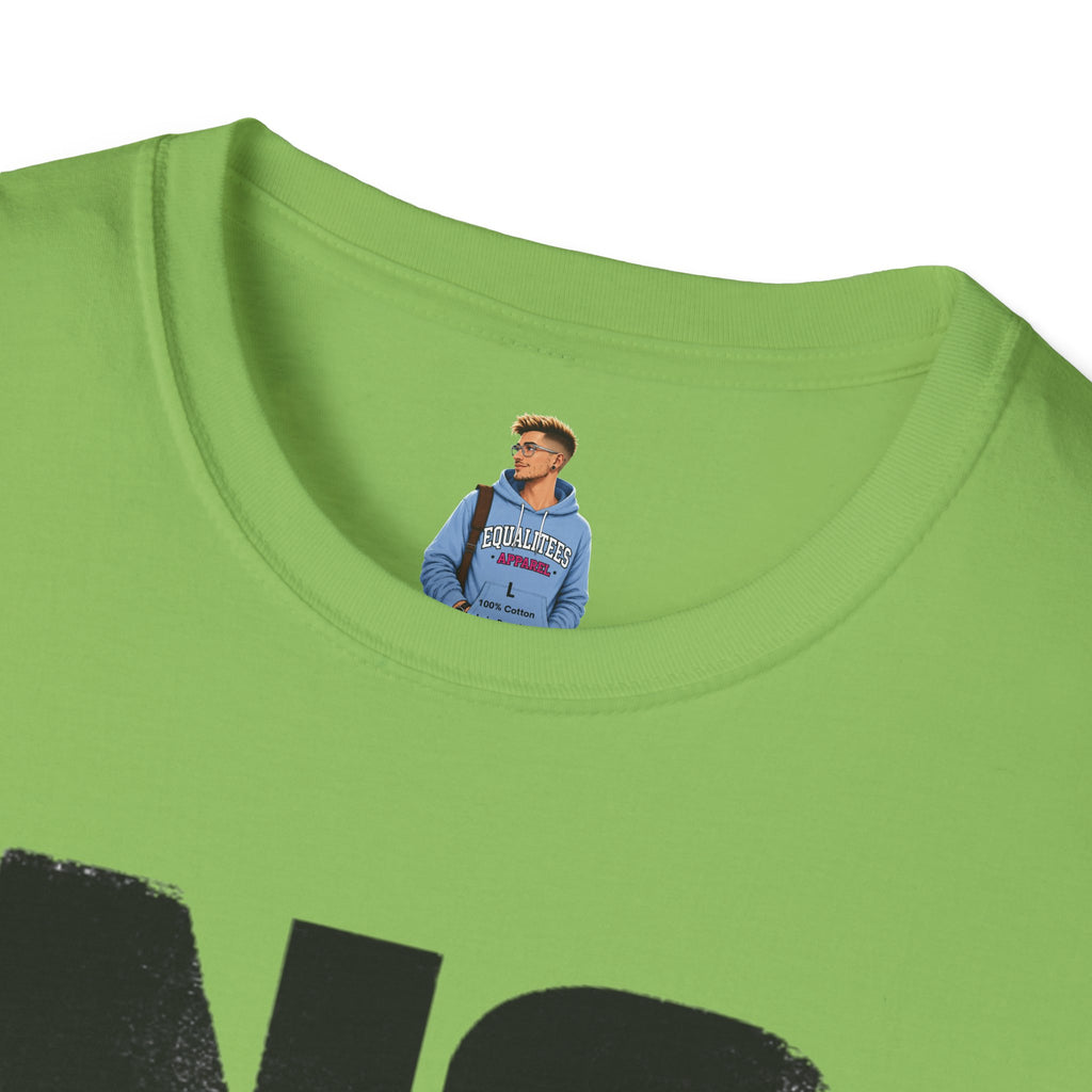 NO Means NO T-Shirt — Consent Awareness Graphic Tee