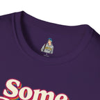 Some People Are Gay, Get Over It T-Shirt