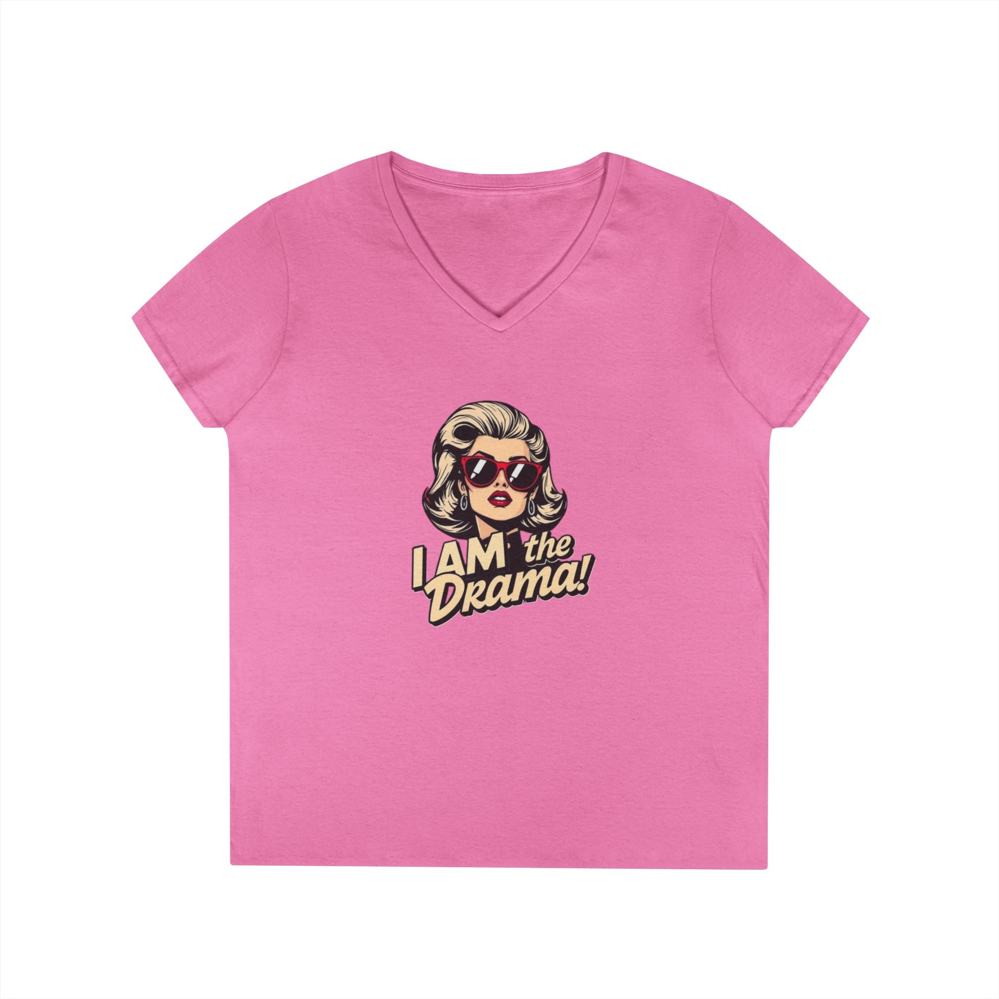 Funny Ladies' V-Neck T-Shirt - 'I AM the Drama!' Comedy Tee for Confident Women