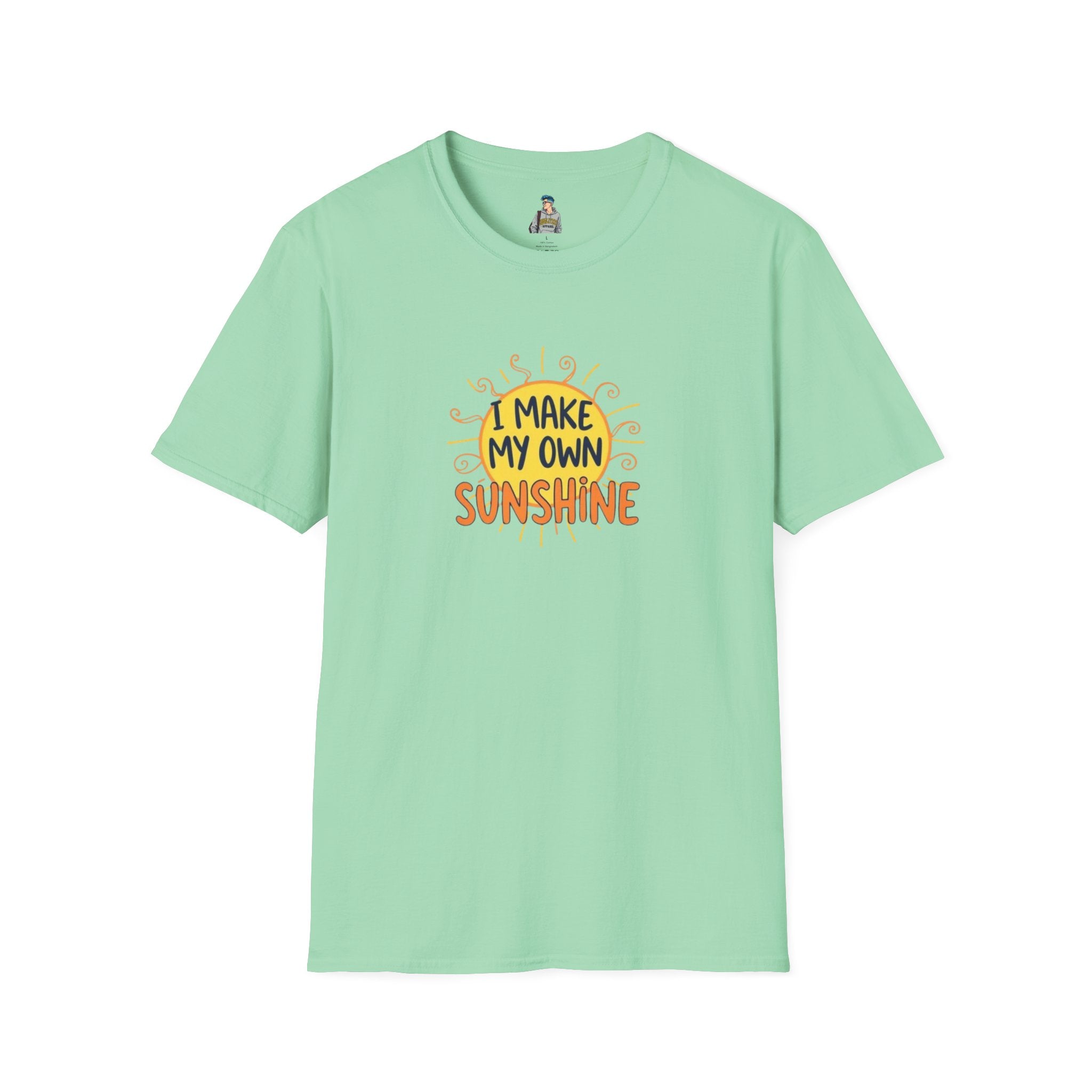 I Make My Own Sunshine T-Shirt