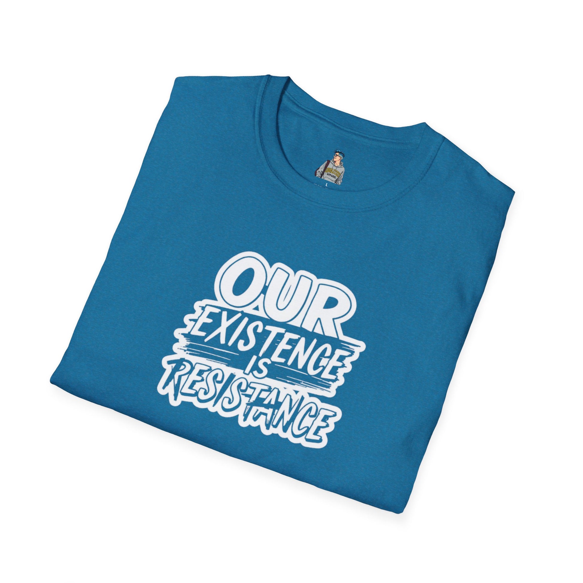 Unisex Softstyle T-Shirt - "Our Existence is Resistance" Statement Tee
