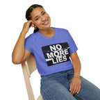 No More Lies T-Shirt — Bold Protest Graphic Tee