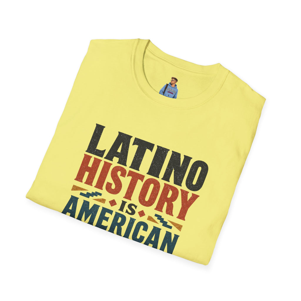 Latino History Is American History T-Shirt