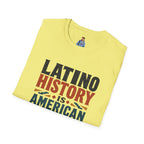 Latino History Is American History T-Shirt