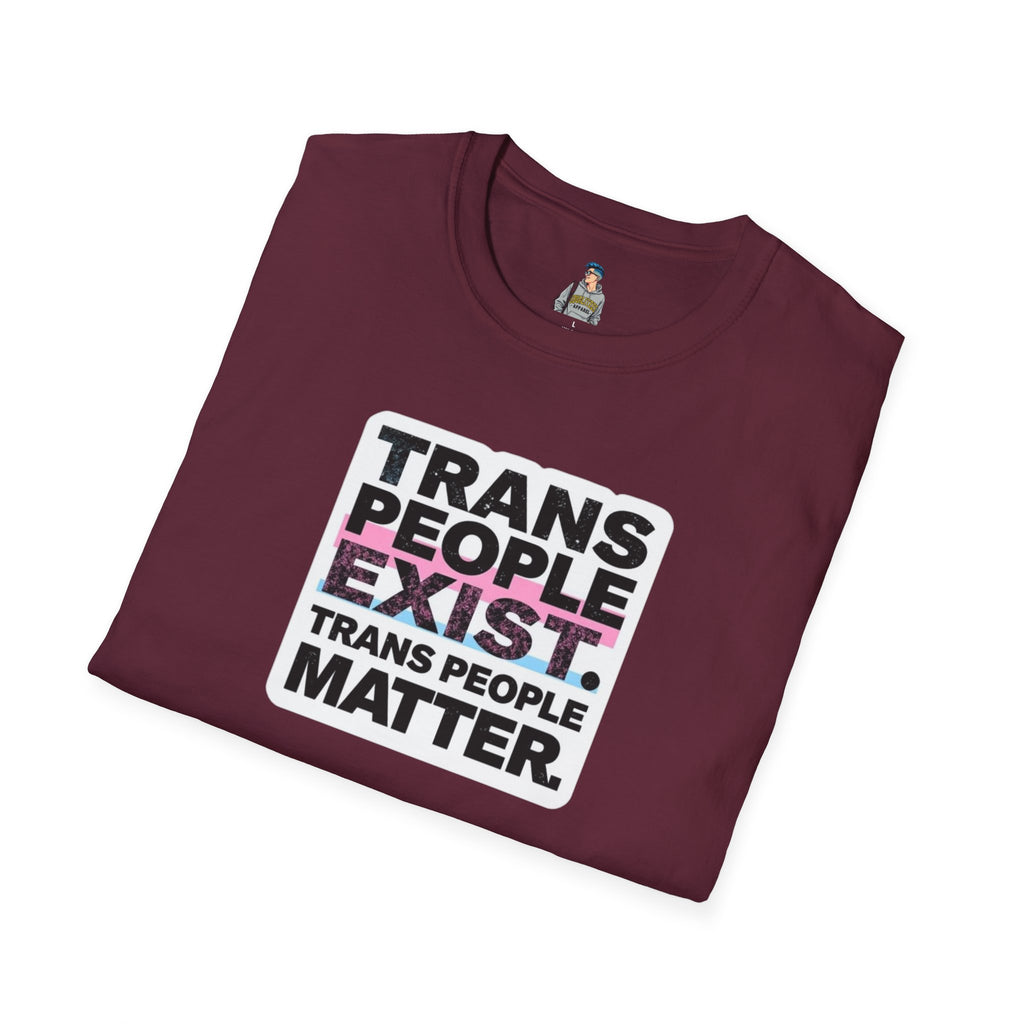 Unisex Softstyle T-Shirt - 'Trans People Exist. Trans People Matter.' Equality Apparel