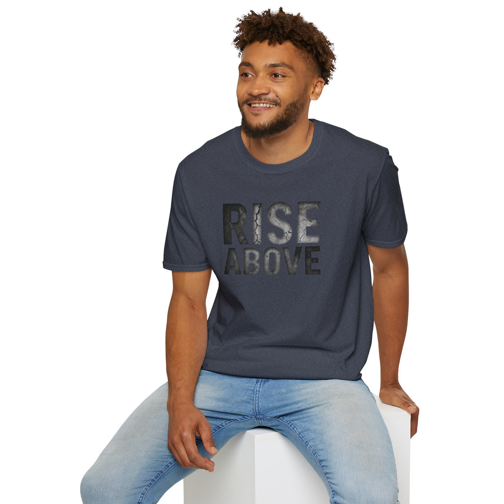 Rise Above T-Shirt — Motivational Graphic Tee