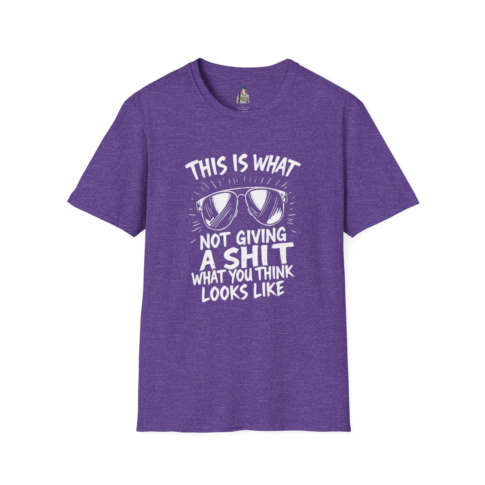Unisex Softstyle T-Shirt - 'This is what not giving a Sh*t about what you think looks like