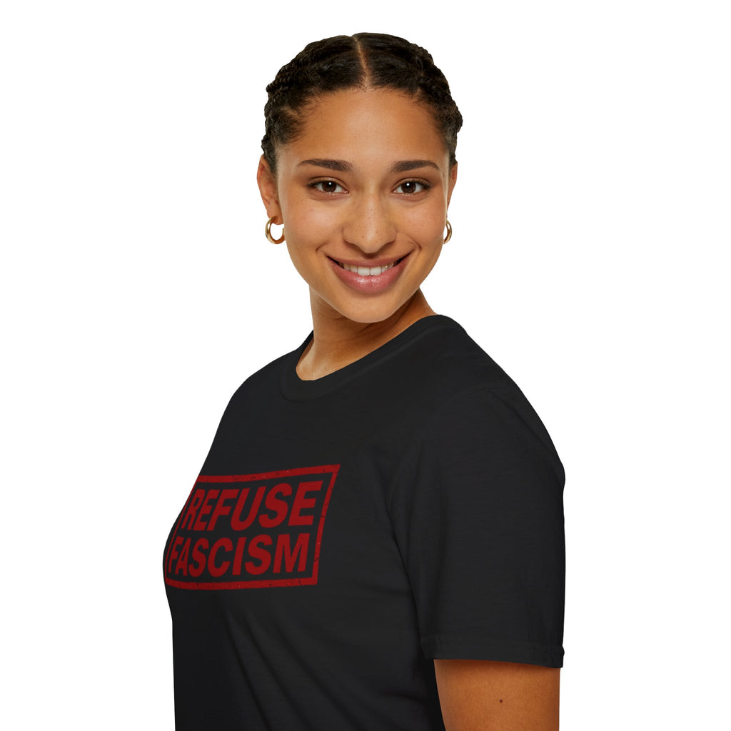 Refuse Fascism Tee — Political Protest Graphic T-Shirt