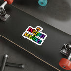 Die-Cut Stickers - MY EXISTENCE IS RESISTANCE