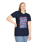Some People are Trans T-Shirt — "Some People Are Trans. Get Over It." Colorful Pride Tee