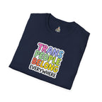 Trans People Belong Everywhere Unisex Softstyle T-Shirt