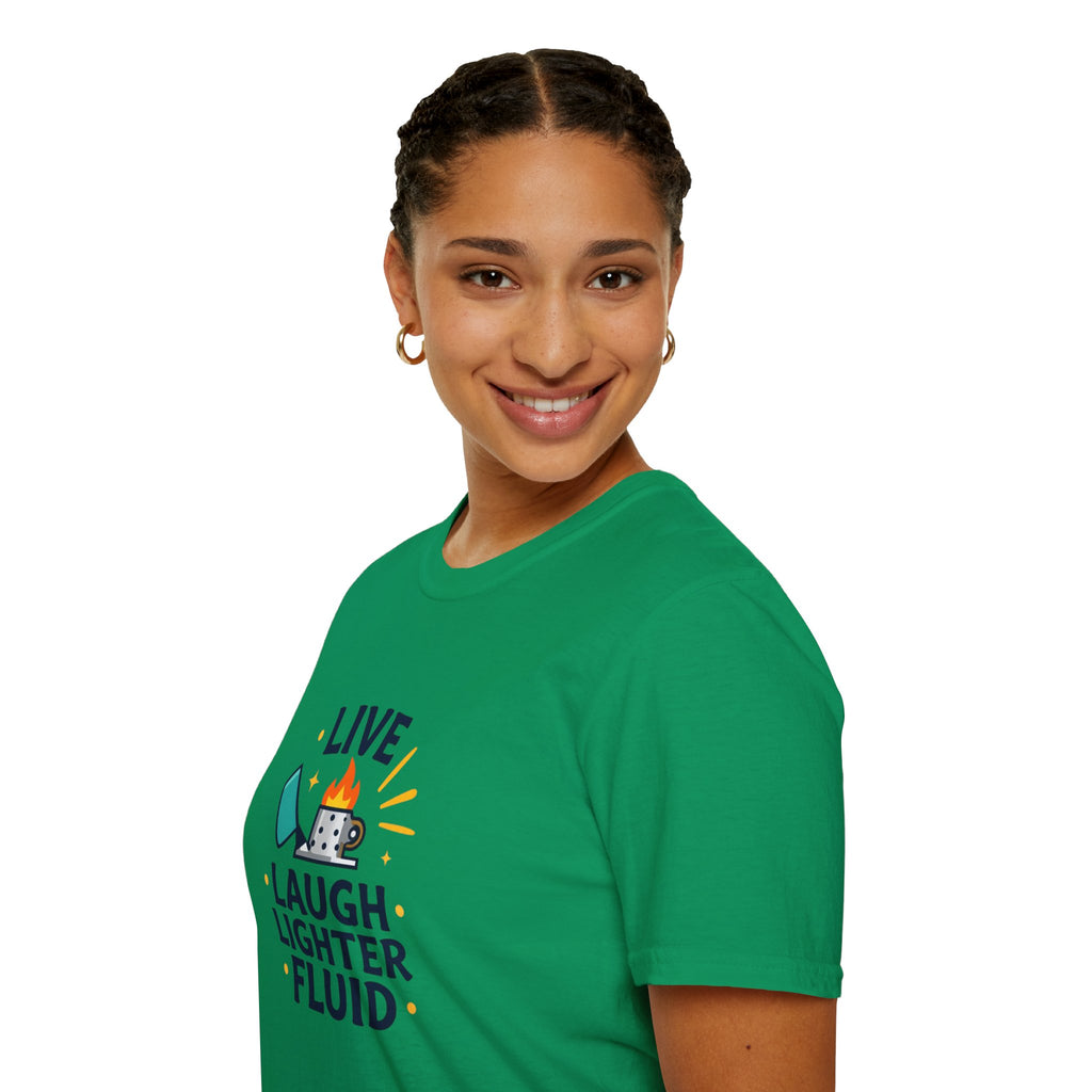 Live Laugh Lighter Fluid T-Shirt
