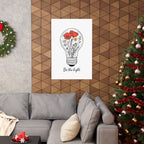 Inspirational Matte Vertical Poster - 'Be the Light'